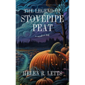 The Legend of Stovepipe Peat