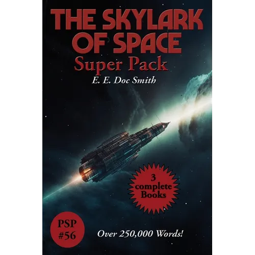 The Skylark of Space Super Pack