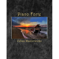 Piano Forte Cuban Masterworks