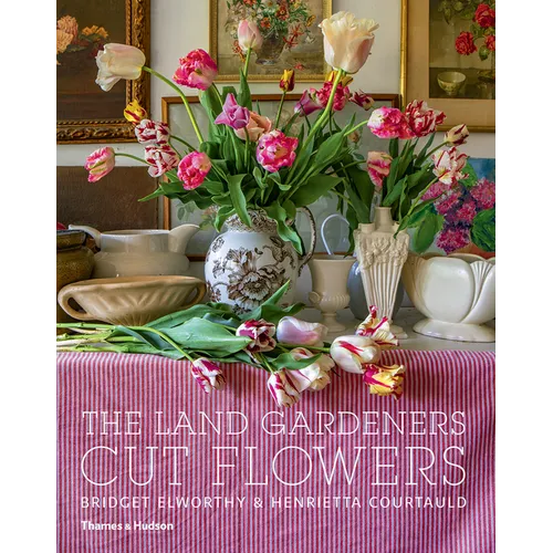 The Land Gardeners: Cut Flowers