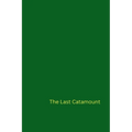 The Last Catamount
