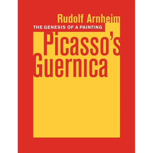 The Genesis of a Painting: Picasso's Guernica
