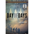 Day of Days: September 11, 2001, A Novel of the Fire Service