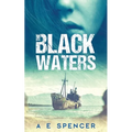 The Black Waters