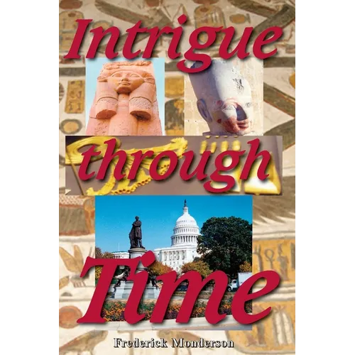 Intrigue Through Time