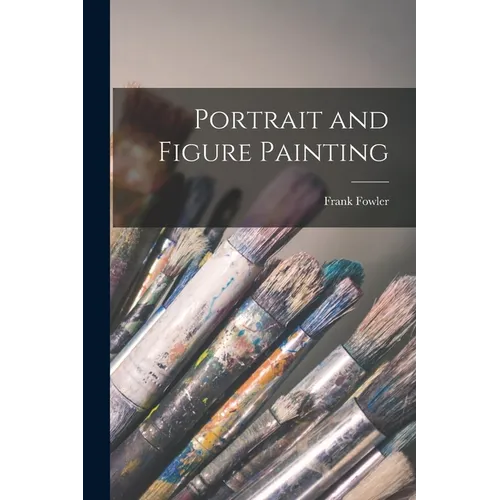 Portrait and Figure Painting