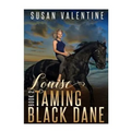 Louise - Taming Black Dane - Book 2