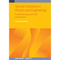 Special Functions in Physics and Engineering: A renewed approach with applications