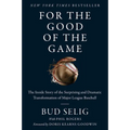 For the Good of the Game