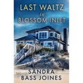 Last Waltz in Blossom Inlet