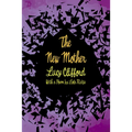 The New Mother: With a Poem by Lola Ridge