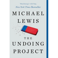The Undoing Project: A Friendship That Changed Our Minds