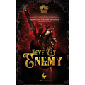 Depths of Love: Love Thy Enemy