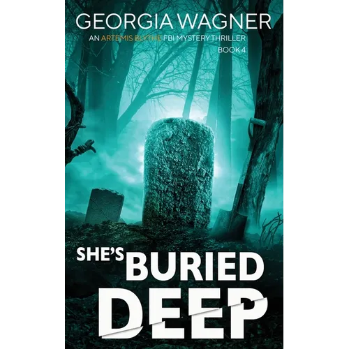 She's Buried Deep