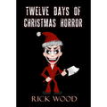 Twelve Days of Christmas Horror