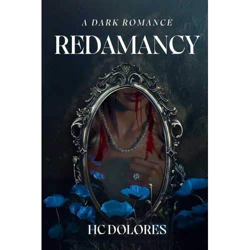 Redamancy: A Dark Romance