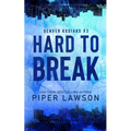 Hard to Break