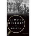 Hidden History of Boston