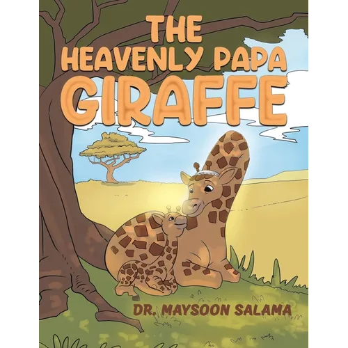 The Heavenly Papa Giraffe