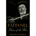 Taffanel: Genius of the Flute