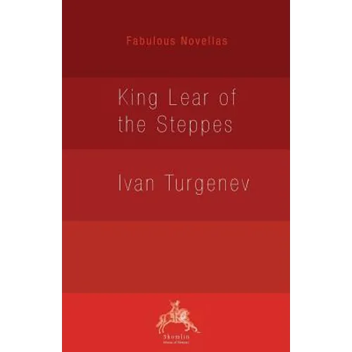 King Lear of the Steppes