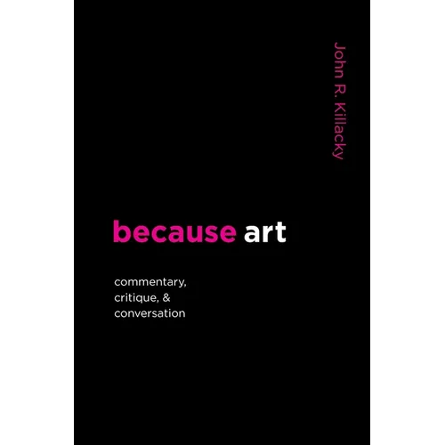 because art: Commentary, Critique, & Conversation