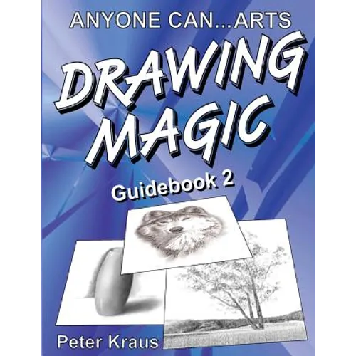 Anyone Can Arts... DRAWING MAGIC Guidebook 2