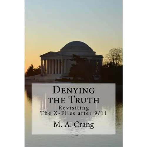 Denying the Truth: Revisiting The X-Files after 9/11
