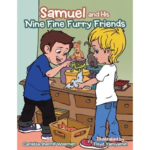 Samuel and His Nine Fine Furry Friends