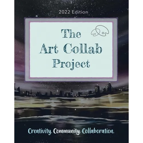 The Art Collab Project: 2022 Edition