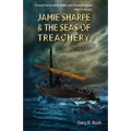 Jamie Sharpe & the Seas of Treachery