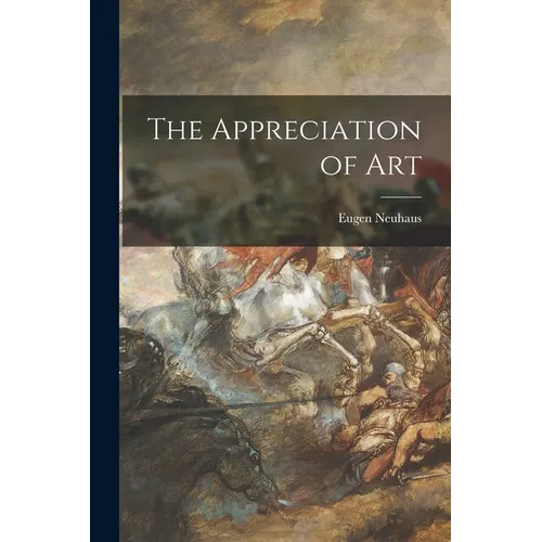 The Appreciation of Art