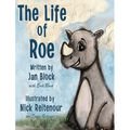 The Life of Roe