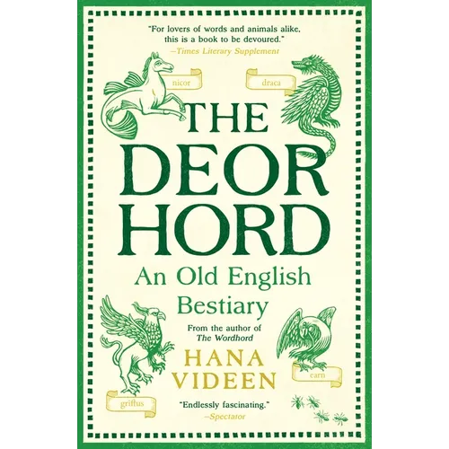 The Deorhord: An Old English Bestiary