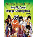 Manga Drawing Books How to Draw Action Manga Poses: Learn Japanese Manga Eyes And Pretty Manga Face