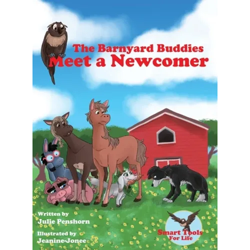 The Barnyard Buddies Meet a Newcomer