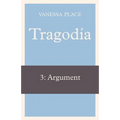 Tragodia 3: Argument