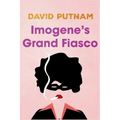 Imogene's Grand Fiasco: The Misadventures of Imogene Taylor