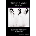 The Self-Made Model: Success Without Agencies