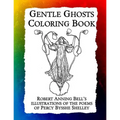 Gentle Ghosts Coloring Book: Robert Anning Bell's illustrations of the poems of Percy Bysshe Shelley