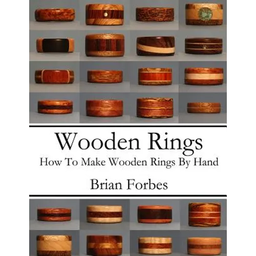 Wooden Rings: How To Make Wooden Rings By Hand