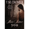 This Time You