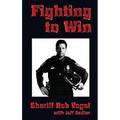 Fighting to Win: Sheriff Bob Vogel