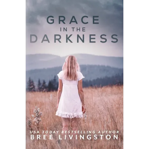Grace in the Darkness