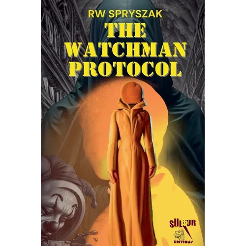 The Watchman Protocol