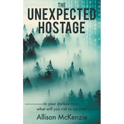The Unexpected Hostage
