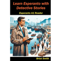 Learn Esperanto with Detective Stories