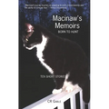 Macinaw's Memoirs: Born To Hunt