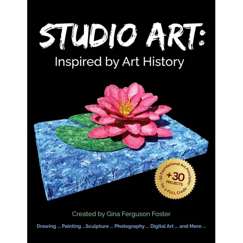 Studio Art: Inspired by Art History