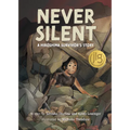 Never Silent: A Hiroshima Survivor's Story